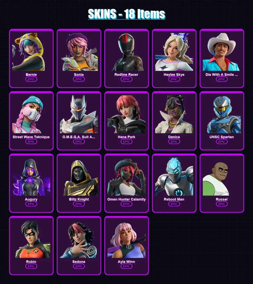 [PC/XBOX/PSN] | Bernie | Sonia | Redline Racer | Haylee Skye | Die With A Smile Bruno | 18 skin | 13 pickaxe | 6 emote | 5 glider | Lv29