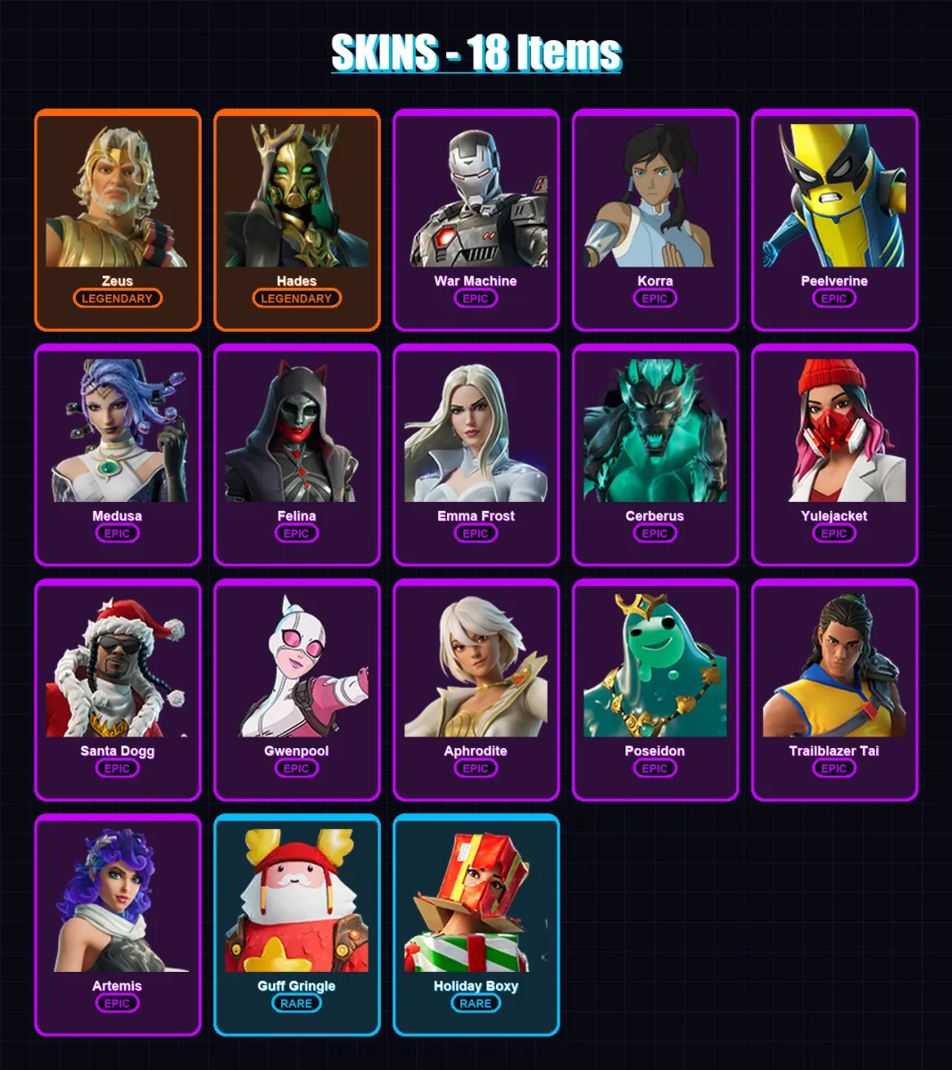 [PC/XBOX] | Zeus | Hades | War Machine | Korra | Peelverine | 18 skin | 55 pickaxe | 28 emote | 40 glider | Lv690 — Fortnite account