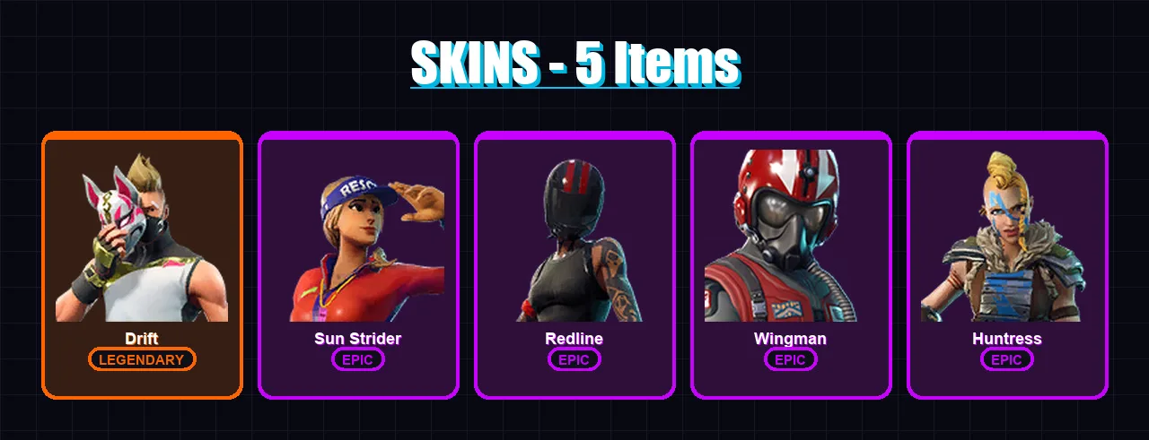 [SWITCH/XBOX/PC] | Drift | Sun Strider | Redline | Wingman | Huntress | 5 skin | 5 pickaxe | 9 emote | 8 glider | Lv89