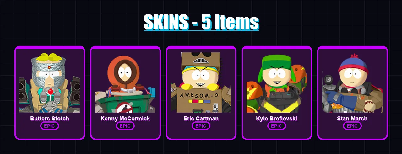 [PC/XBOX] | Butters Stotch | Kenny McCormick | Eric Cartman | Kyle Broflovski | Stan Marsh | 5 skin | 8 pickaxe | 6 emote | 6 glider | Lv28