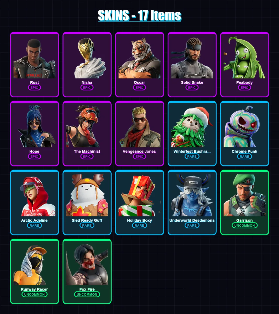 [PS4/PS5/XBOX/PC] | Rust | Nisha | Oscar | Solid Snake | Peabody | 17 skin | 45 pickaxe | 28 emote | 51 glider | Lv1014