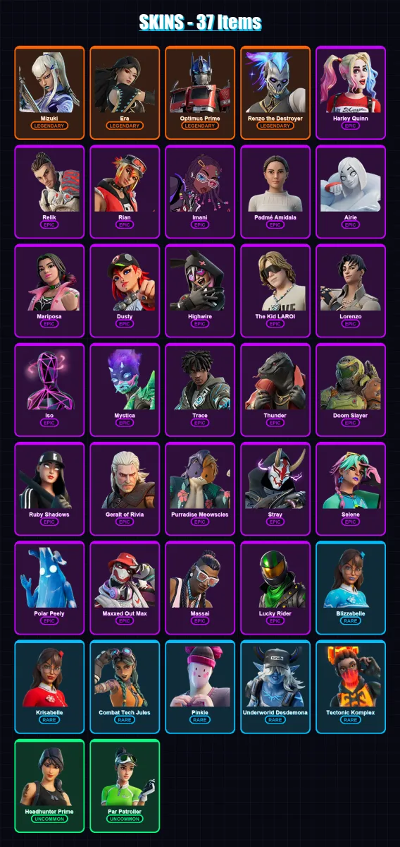 [PC/XBOX/PSN] | Mizuki | Era | Optimus Prime | Renzo the Destroyer | Harley Quinn | 37 skin | 39 pickaxe | 31 emote | 35 glider | Lv486