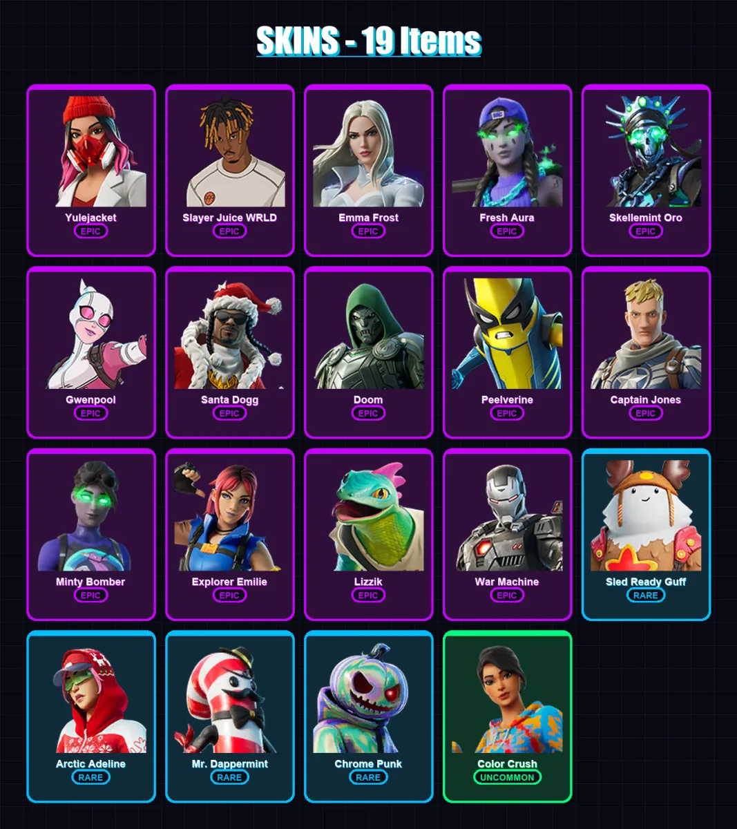 [PC/PSN] | Yulejacket | Slayer Juice WRLD | Emma Frost | Fresh Aura | Skellemint Oro | 19 skin | 29 pickaxe | 14 emote | 19 glider | Lv215 — Fortnite account