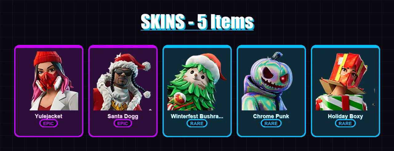 [PS4/PS5/XBOX/PC] | Yulejacket | Santa Dogg | Winterfest Bushranger | Chrome Punk | Holiday Boxy | 5 skin | 30 pickaxe | 10 emote | 26 glider | Lv24