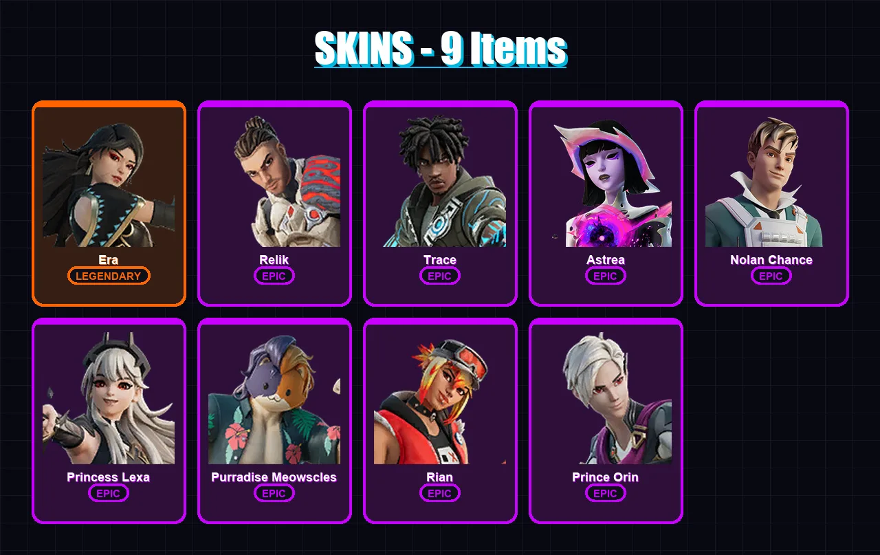 [PC/XBOX/PSN] | Era | Relik | Trace | Astrea | Nolan Chance | 9 skin | 11 pickaxe | 9 emote | 11 glider | Lv65