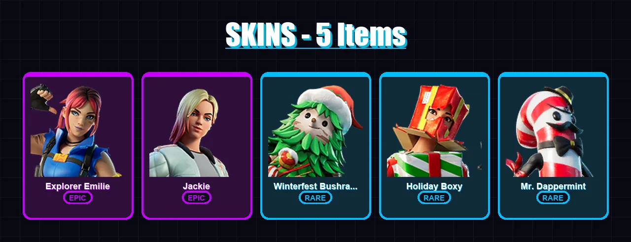 [PC] | Explorer Emilie | Jackie | Winterfest Bushranger | Holiday Boxy | Mr. Dappermint | 5 skin | 9 pickaxe | 6 emote | 13 glider | Lv133