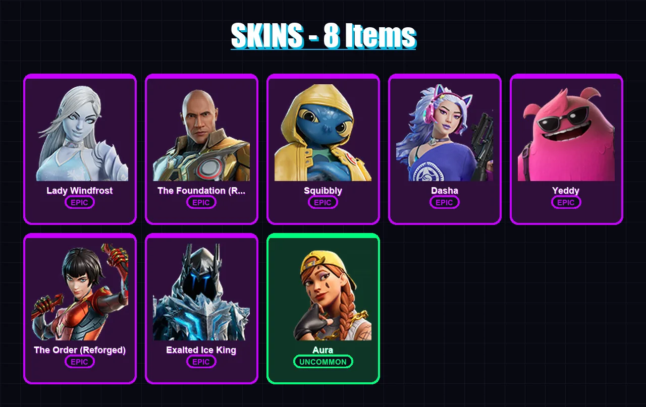 [PC/XBOX/PSN] | Lady Windfrost | The Foundation (Reforged) | Squibbly | Dasha | Yeddy | 8 skin | 15 pickaxe | 11 emote | 14 glider | Lv94