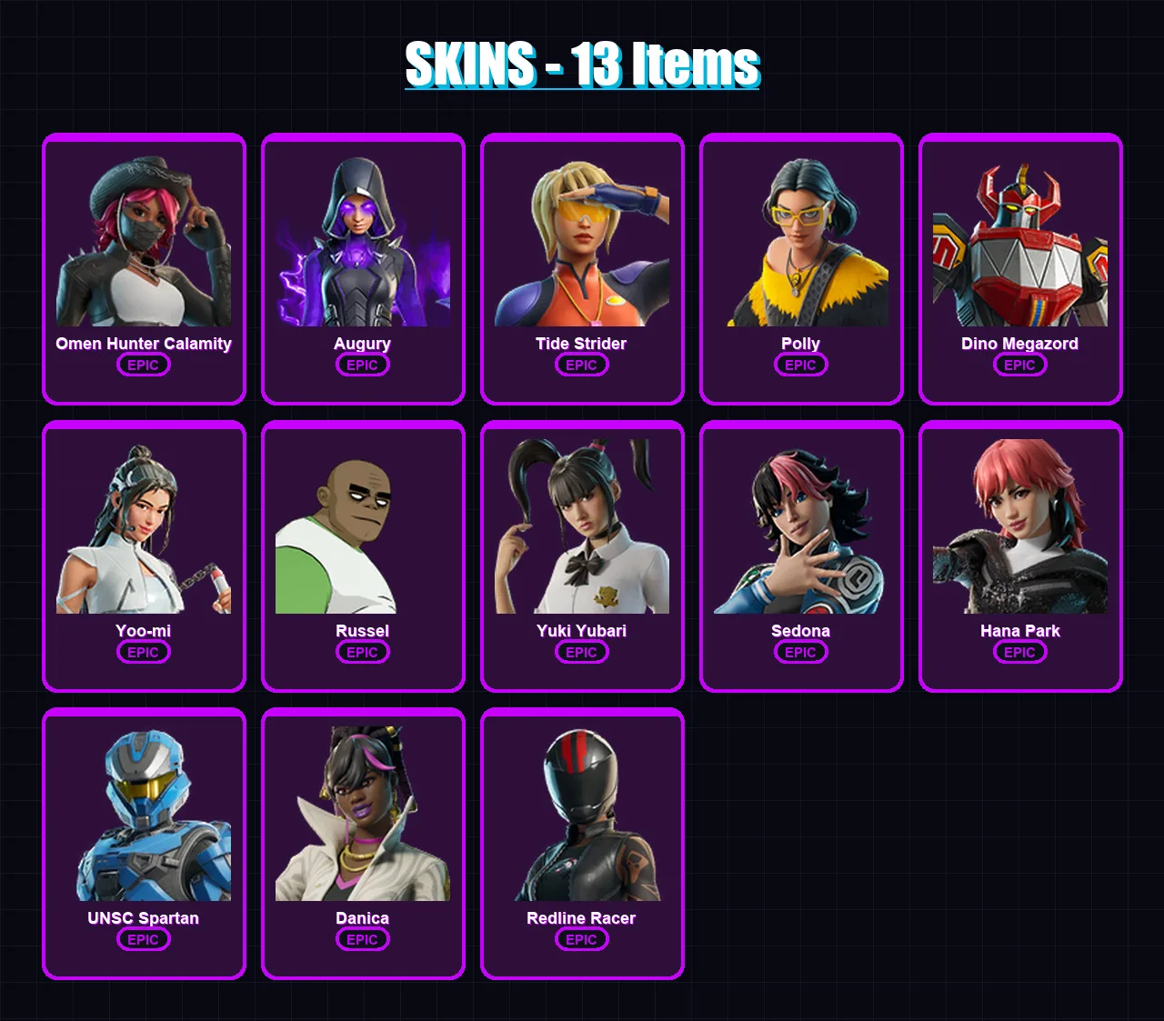 [PC/XBOX/PSN] | Omen Hunter Calamity | Augury | Tide Strider | Polly | Dino Megazord | 13 skin | 13 pickaxe | 8 emote | 4 glider | Lv29