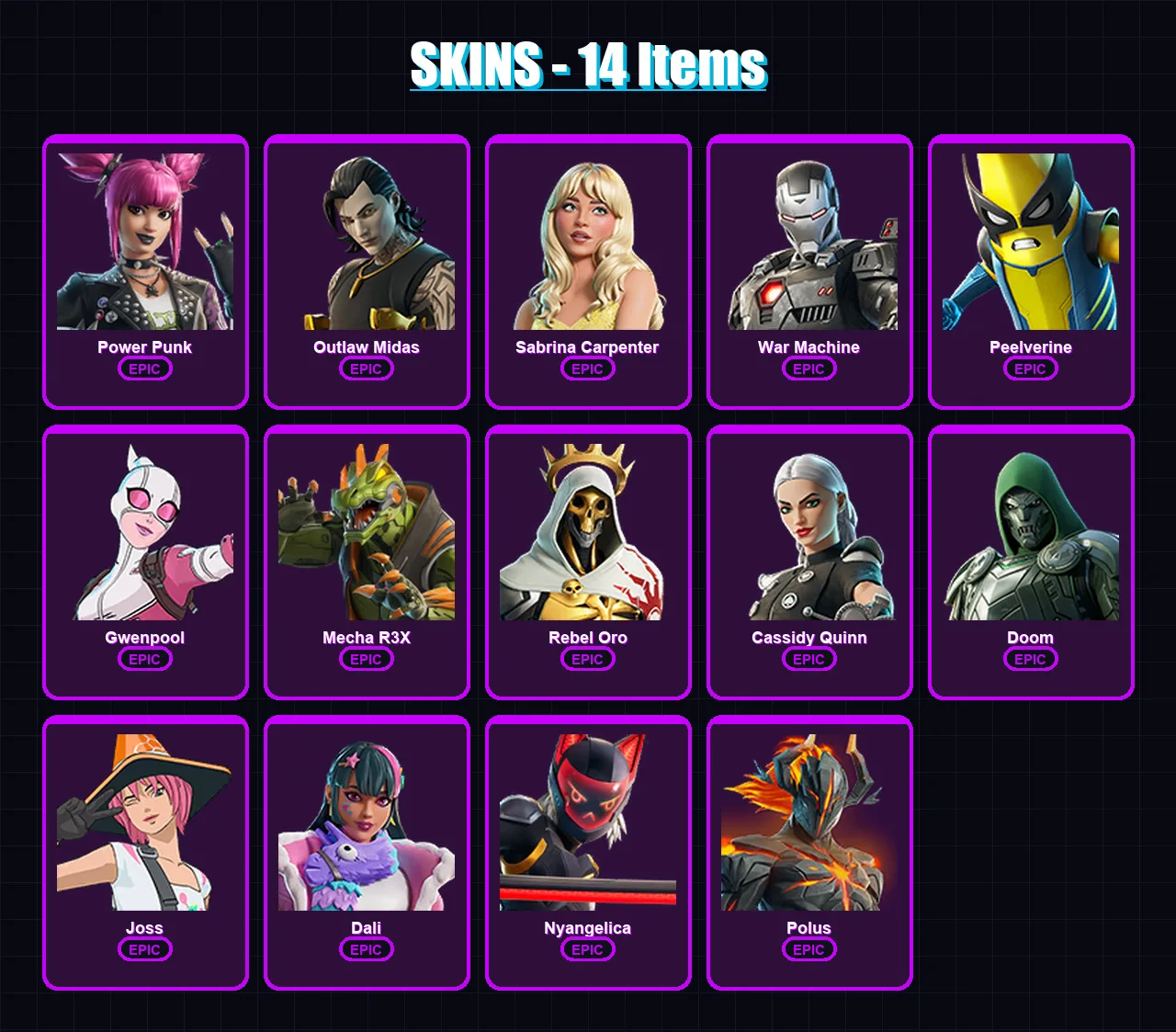 [PC/XBOX/PSN] | Power Punk | Outlaw Midas | Sabrina Carpenter | War Machine | Peelverine | 14 skin | 19 pickaxe | 17 emote | 14 glider | Lv82