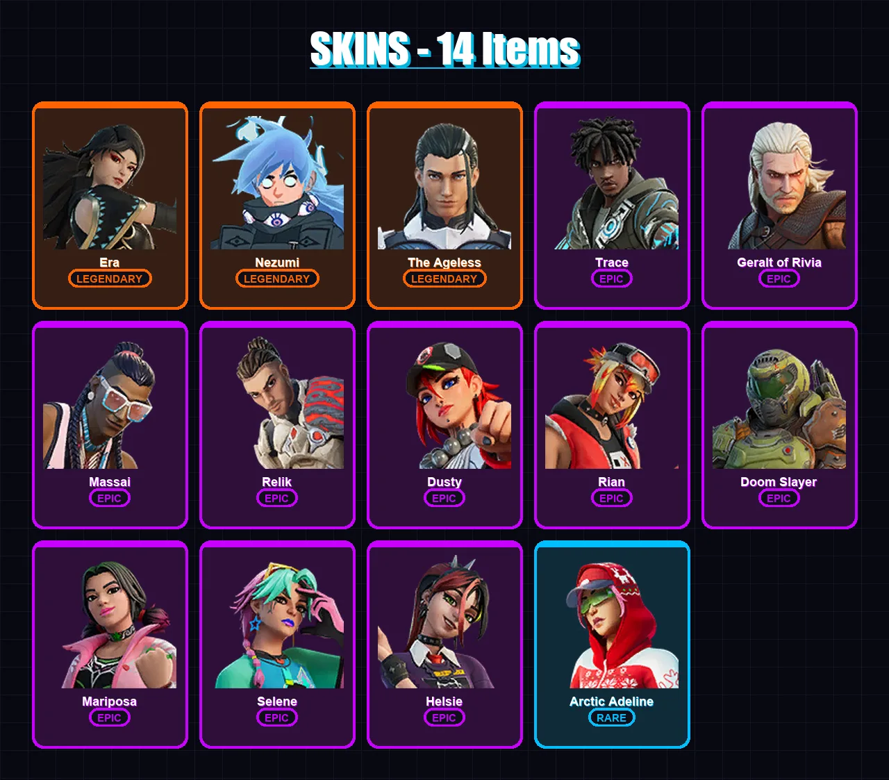 [PC/XBOX/PSN] | Era | Nezumi | The Ageless | Trace | Geralt of Rivia | 14 skin | 21 pickaxe | 15 emote | 23 glider | Lv274