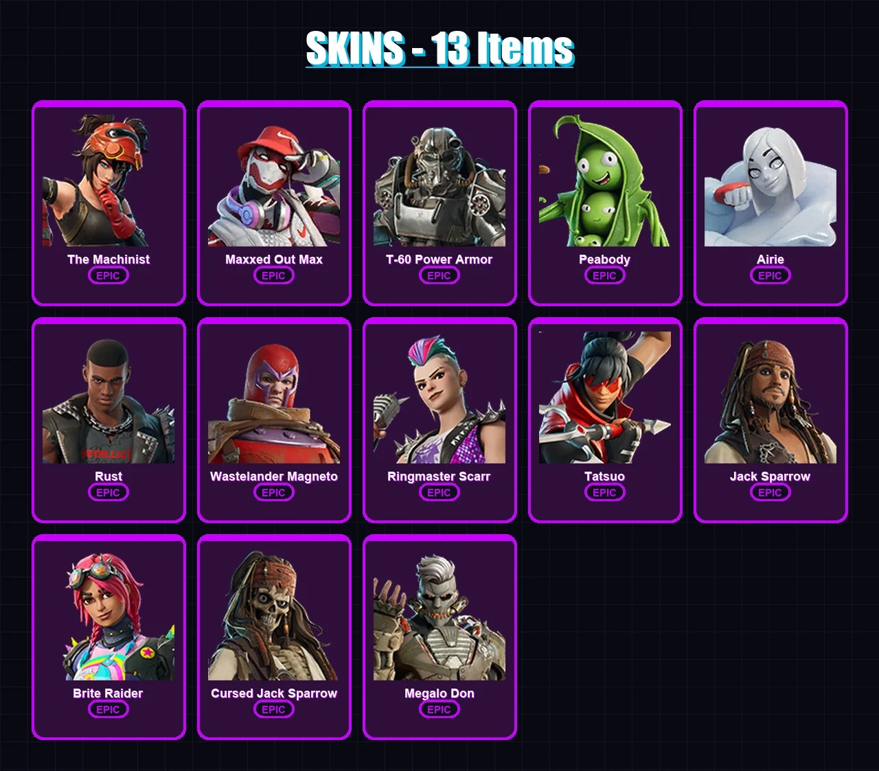 [PC/XBOX/PSN] | The Machinist | Maxxed Out Max | T-60 Power Armor | Peabody | Airie | 13 skin | 13 pickaxe | 12 emote | 12 glider | Lv143