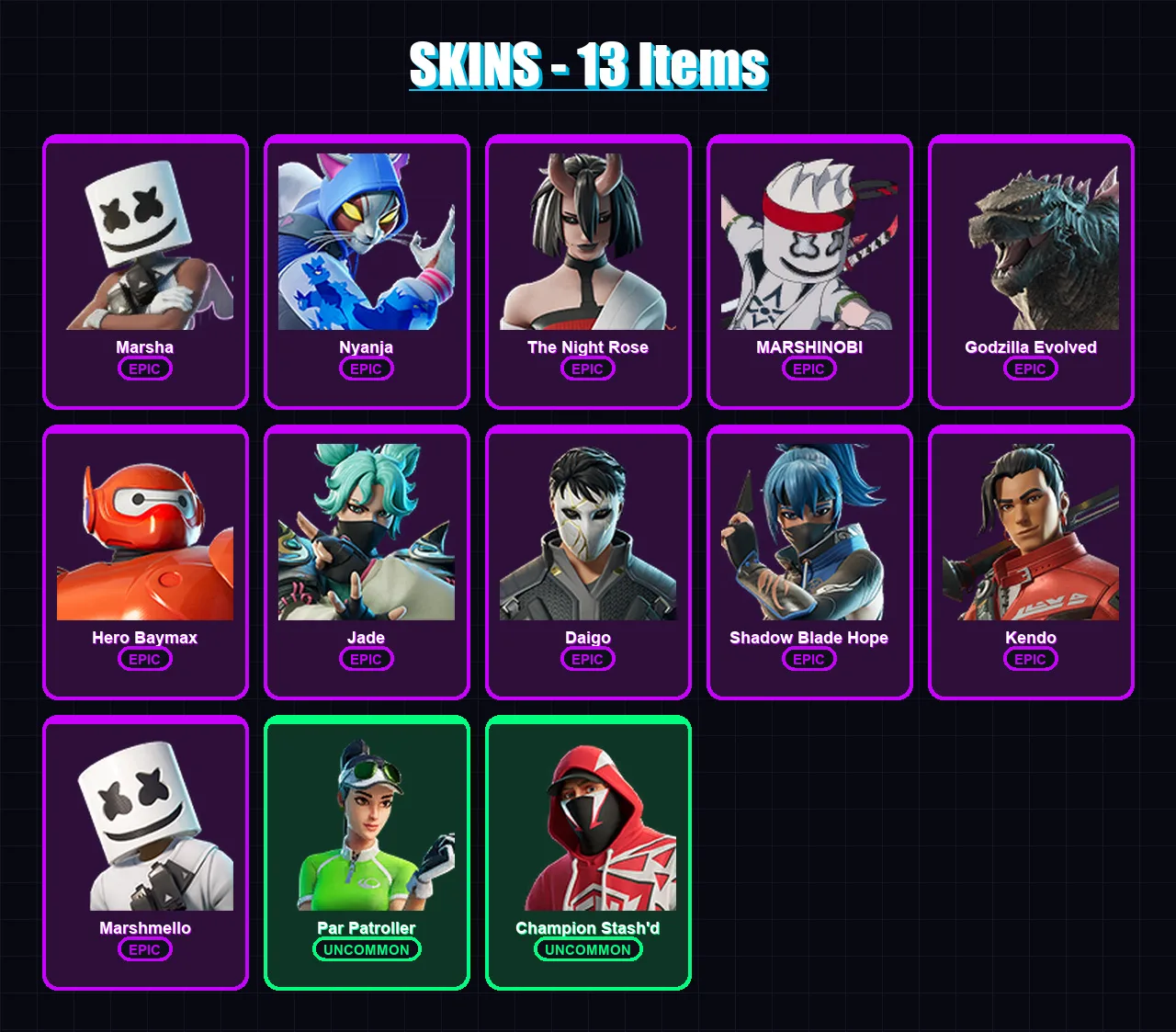 [PC/XBOX] | Marsha | Nyanja | The Night Rose | MARSHINOBI | Godzilla Evolved | 13 skin | 19 pickaxe | 17 emote | 15 glider | Lv129