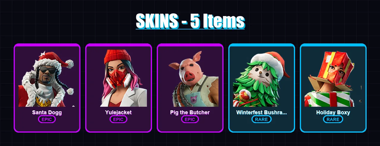 [PC/XBOX/PSN] | Santa Dogg | Yulejacket | Pig the Butcher | Winterfest Bushranger | Holiday Boxy | 5 skin | 31 pickaxe | 22 emote | 23 glider | Lv27