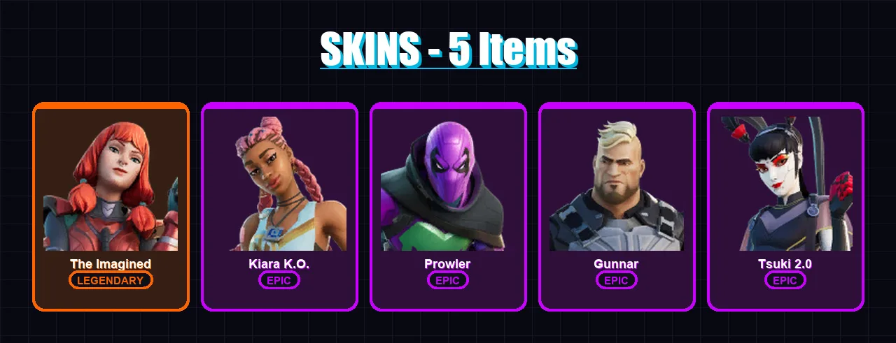 [PC/XBOX/PSN] | The Imagined | Kiara K.O. | Prowler | Gunnar | Tsuki 2.0 | 5 skin | 11 pickaxe | 6 emote | 11 glider | Lv106