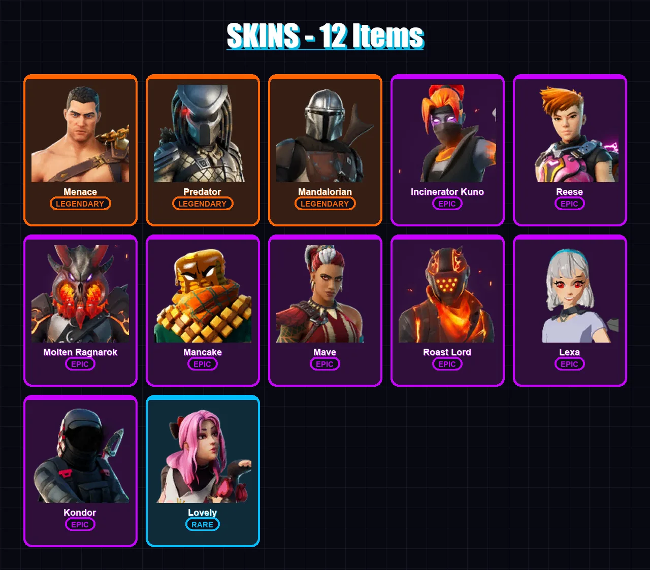 [PC/XBOX] | Menace | Predator | Mandalorian | Incinerator Kuno | Reese | 12 skin | 11 pickaxe | 7 emote | 15 glider | Lv150