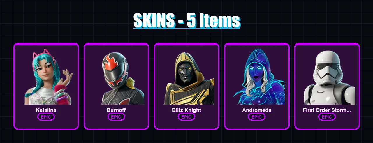 [PC/XBOX/PSN] | Katalina | Burnoff | Blitz Knight | Andromeda | First Order Stormtrooper | 5 skin | 11 pickaxe | 3 emote | 5 glider | Lv41 — Game account