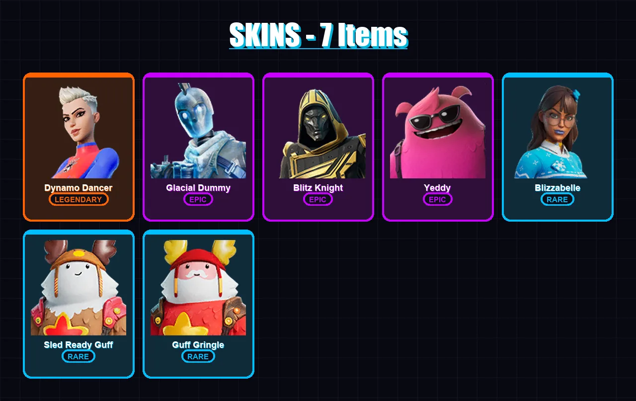 [PC/XBOX/PSN] | Dynamo Dancer | Glacial Dummy | Blitz Knight | Yeddy | Blizzabelle | 7 skin | 49 pickaxe | 19 emote | 31 glider | Lv639