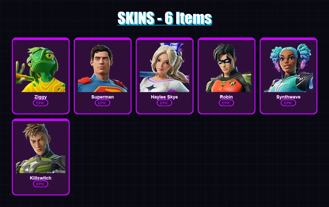 [PC/XBOX/PSN] | Ziggy | Superman | Haylee Skye | Robin | Synthwave | 6 skin | 13 pickaxe | 11 emote | 11 glider | Lv83