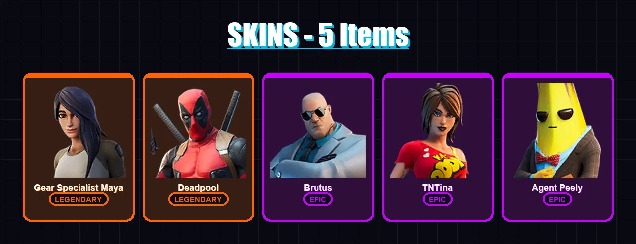 [PS4/PS5/XBOX/PC] | Gear Specialist Maya | Deadpool | Brutus | TNTina | Agent Peely | 5 skin | 5 pickaxe | 4 emote | 6 glider | Lv76