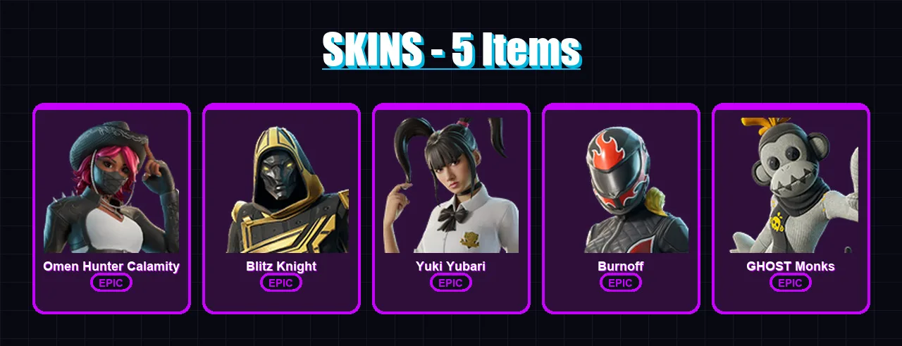 [PC/PSN] | Omen Hunter Calamity | Blitz Knight | Yuki Yubari | Burnoff | GHOST Monks | 5 skin | 8 pickaxe | 4 emote | 6 glider | Lv26