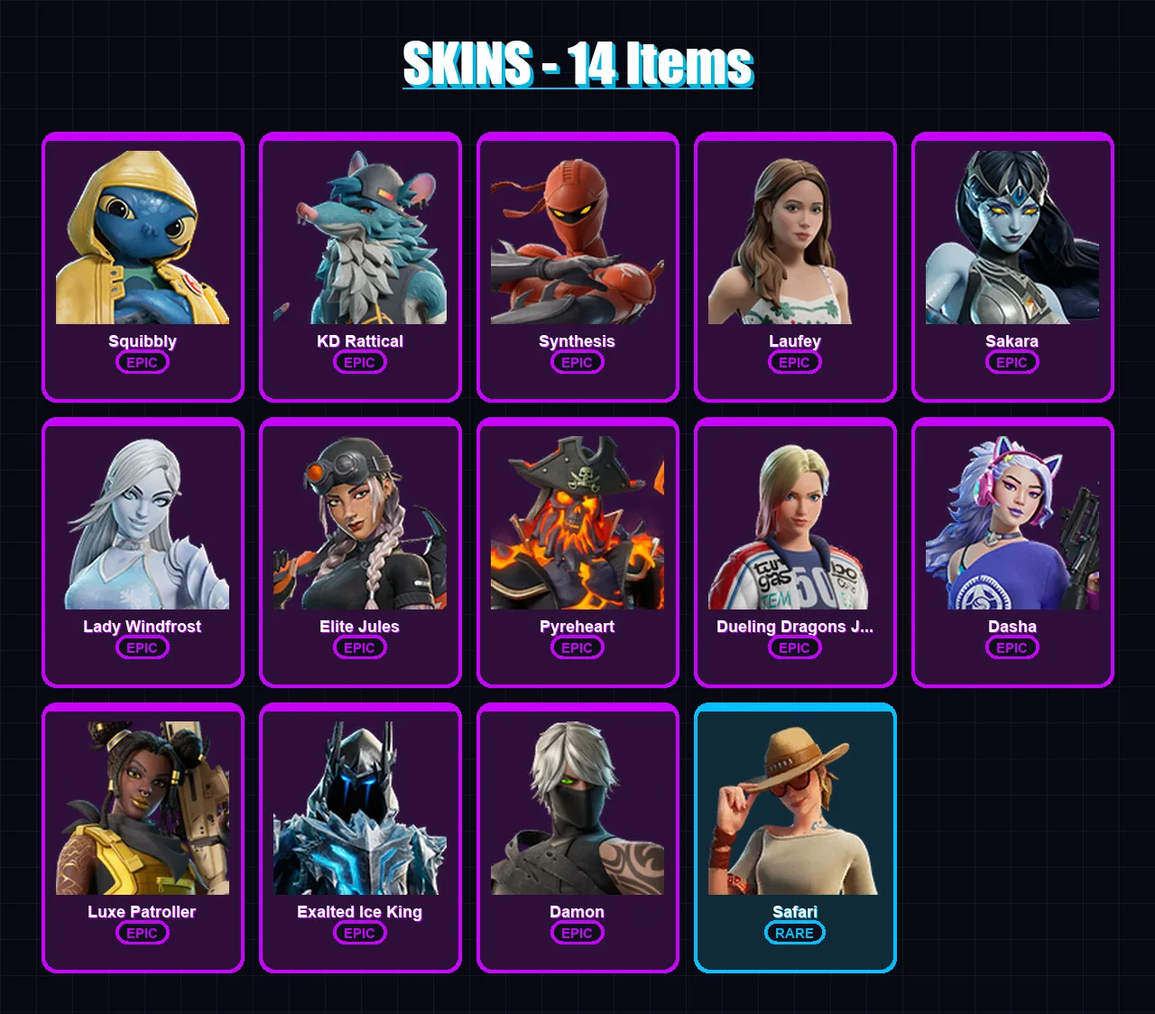 [PC/XBOX/PSN] | Squibbly | KD Rattical | Synthesis | Laufey | Sakara | 14 skin | 18 pickaxe | 8 emote | 10 glider | Lv64