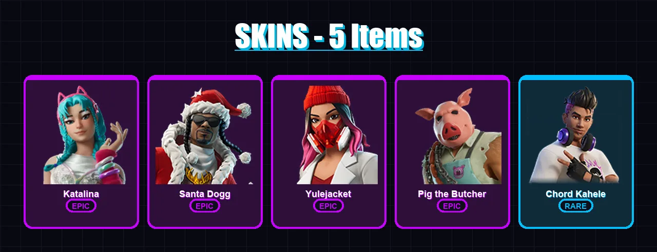[PC/XBOX/PSN] | Katalina | Santa Dogg | Yulejacket | Pig the Butcher | Chord Kahele | 5 skin | 53 pickaxe | 22 emote | 32 glider | Lv425