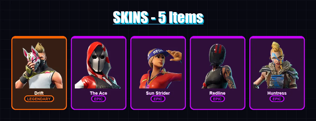 [SWITCH/XBOX/PSN/PC] | Drift | The Ace | Sun Strider | Redline | Huntress | 5 skin | 4 pickaxe | 7 emote | 6 glider | Lv44