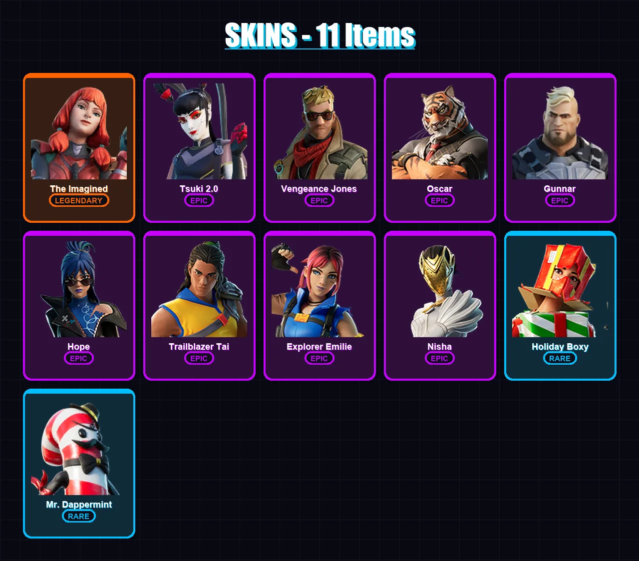 [PC/XBOX/PSN] | The Imagined | Tsuki 2.0 | Vengeance Jones | Oscar | Gunnar | 11 skin | 10 pickaxe | 9 emote | 13 glider | Lv173