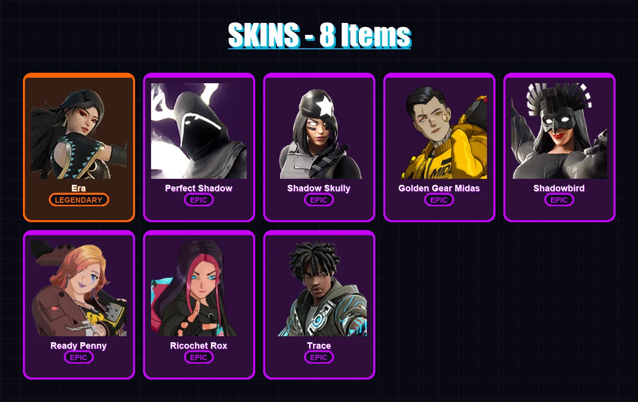 [PC/XBOX/PSN] | Era | Perfect Shadow | Shadow Skully | Golden Gear Midas | Shadowbird | 8 skin | 14 pickaxe | 7 emote | 11 glider | Lv144