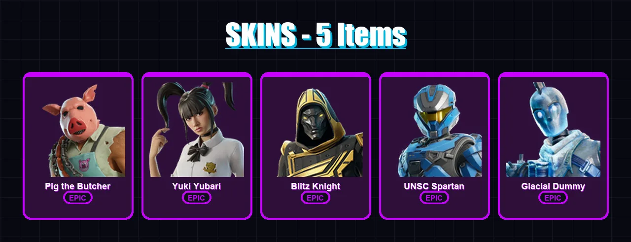 [PC/XBOX/PSN] | Pig the Butcher | Yuki Yubari | Blitz Knight | UNSC Spartan | Glacial Dummy | 5 skin | 50 pickaxe | 19 emote | 25 glider | Lv610 — Game account