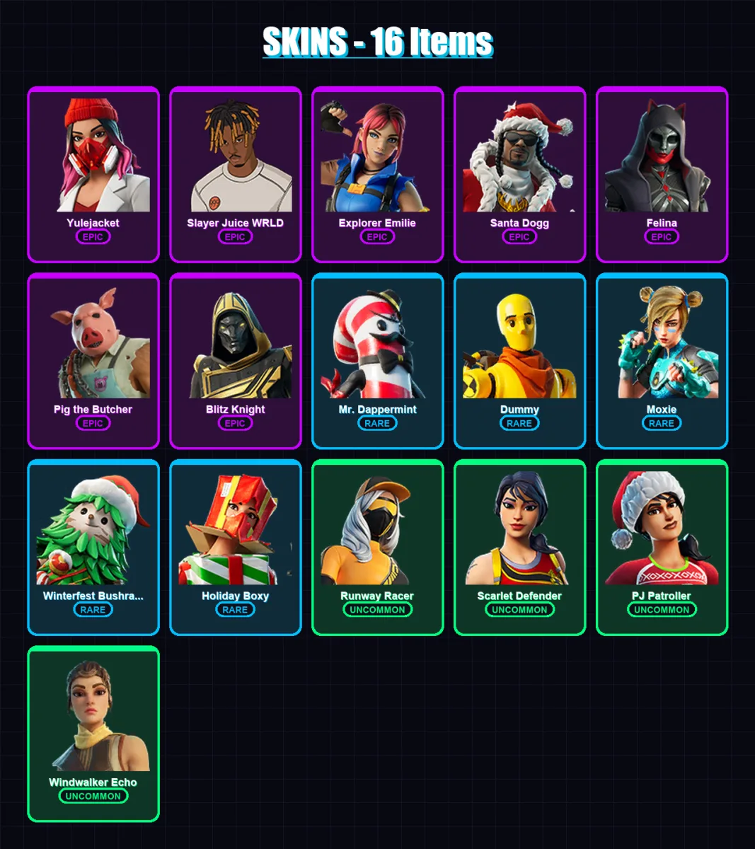 [PC/XBOX/PSN] | Yulejacket | Slayer Juice WRLD | Explorer Emilie | Santa Dogg | Felina | 16 skin | 64 pickaxe | 35 emote | 41 glider | Lv939