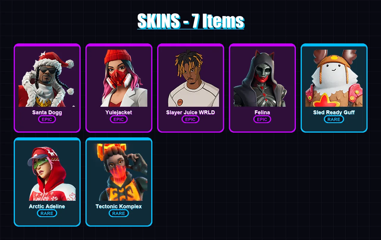 [PC/XBOX/PSN] | Santa Dogg | Yulejacket | Slayer Juice WRLD | Felina | Sled Ready Guff | 7 skin | 41 pickaxe | 24 emote | 36 glider | Lv565