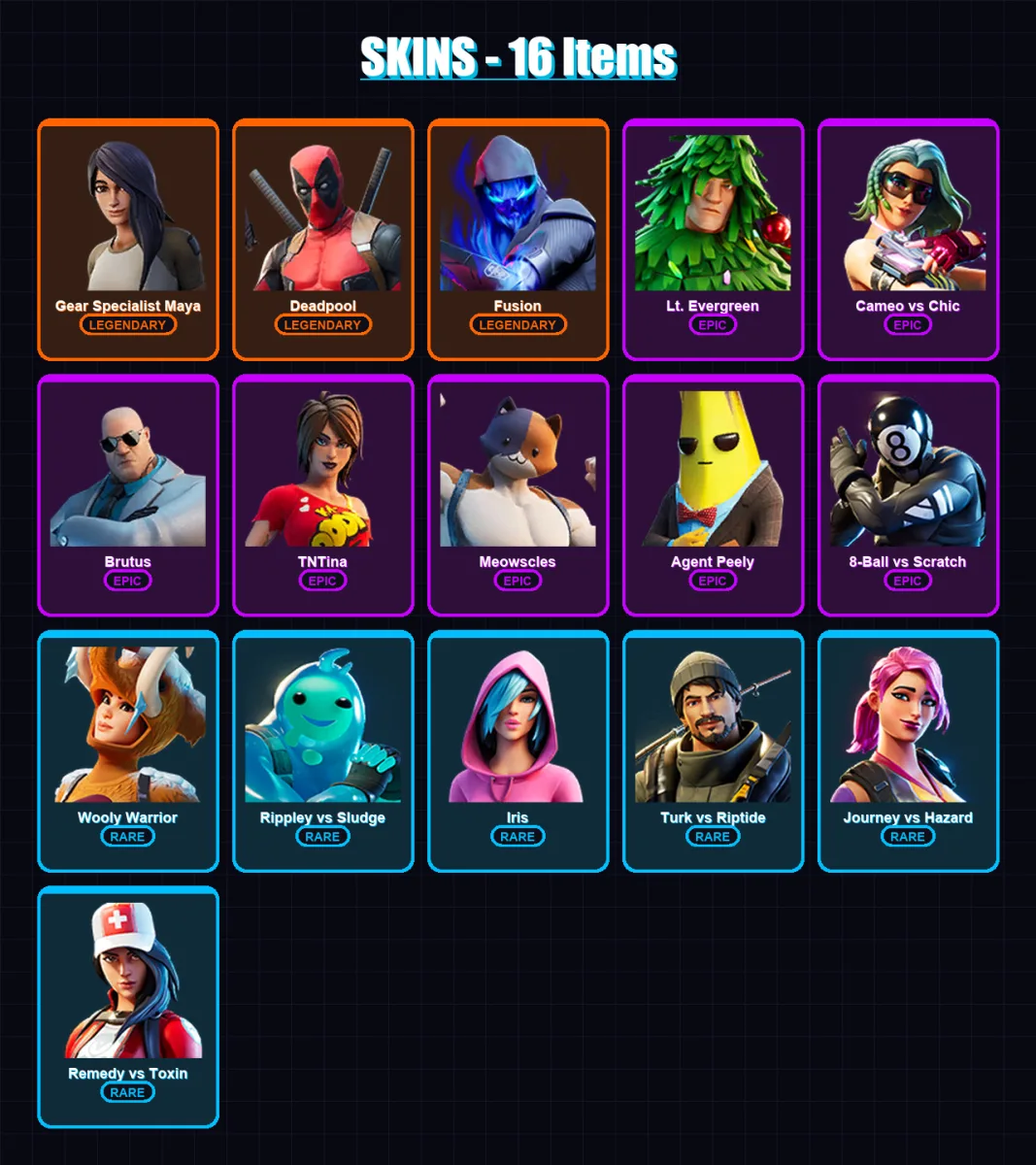 [SWITCH/PSN/PC] | Gear Specialist Maya | Deadpool | Fusion | Lt. Evergreen | Cameo vs Chic | 16 skin | 20 pickaxe | 21 emote | 21 glider | Lv319