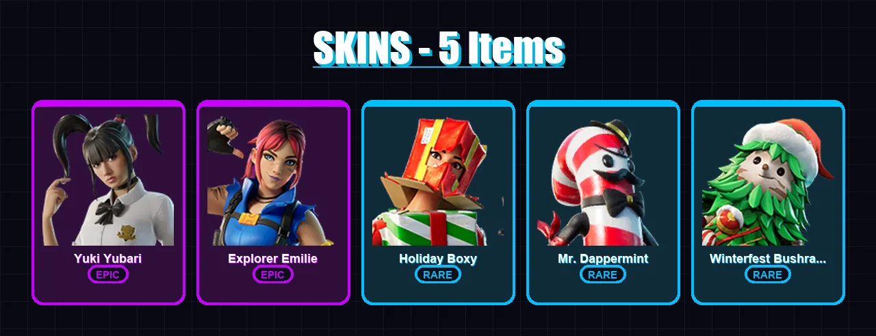 [PC/XBOX/PSN] | Yuki Yubari | Explorer Emilie | Holiday Boxy | Mr. Dappermint | Winterfest Bushranger | 5 skin | 2 pickaxe | 1 emote | 3 glider | Lv