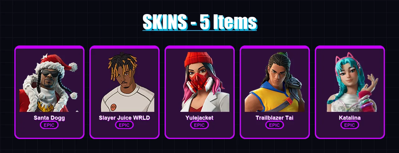[PC/XBOX/PSN] | Santa Dogg | Slayer Juice WRLD | Yulejacket | Trailblazer Tai | Katalina | 5 skin | 24 pickaxe | 9 emote | 15 glider | Lv185