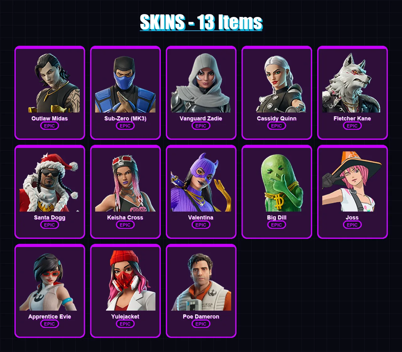 [PC/XBOX/PSN] | Outlaw Midas | Sub-Zero (MK3) | Vanguard Zadie | Cassidy Quinn | Fletcher Kane | 13 skin | 48 pickaxe | 25 emote | 31 glider | Lv536