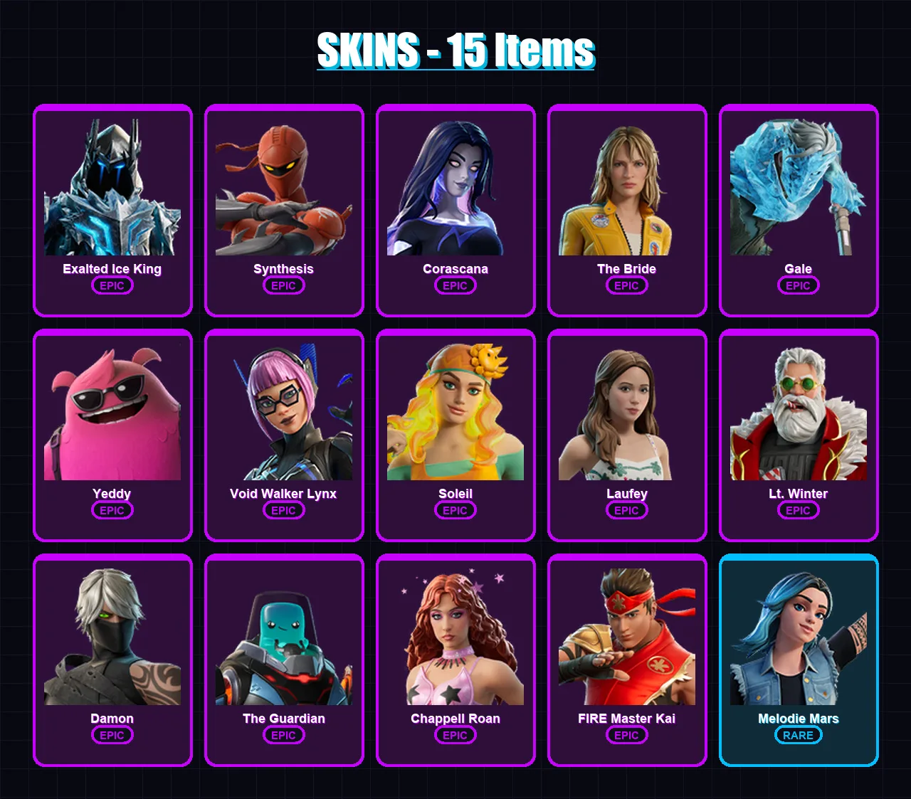 [PC/PSN] | Exalted Ice King | Synthesis | Corascana | The Bride | Gale | 15 skin | 15 pickaxe | 9 emote | 6 glider | Lv45