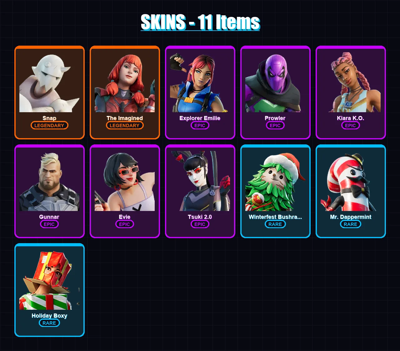 [PC/XBOX/PSN] | Snap | The Imagined | Explorer Emilie | Prowler | Kiara K.O. | 11 skin | 10 pickaxe | 3 emote | 13 glider | Lv150