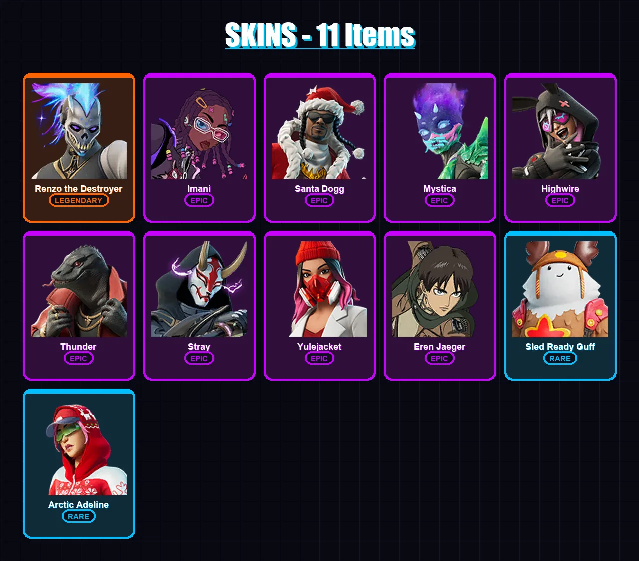 [PC/PSN] | Renzo the Destroyer | Imani | Santa Dogg | Mystica | Highwire | 11 skin | 19 pickaxe | 14 emote | 23 glider | Lv257