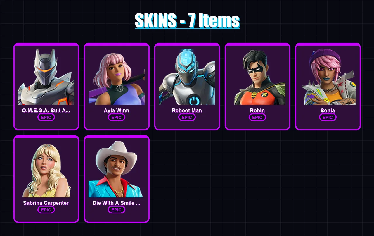 [PC/XBOX/PSN] | O.M.E.G.A. Suit Alpha | Ayla Winn | Reboot Man | Robin | Sonia | 7 skin | 5 pickaxe | 3 emote | 4 glider | Lv10