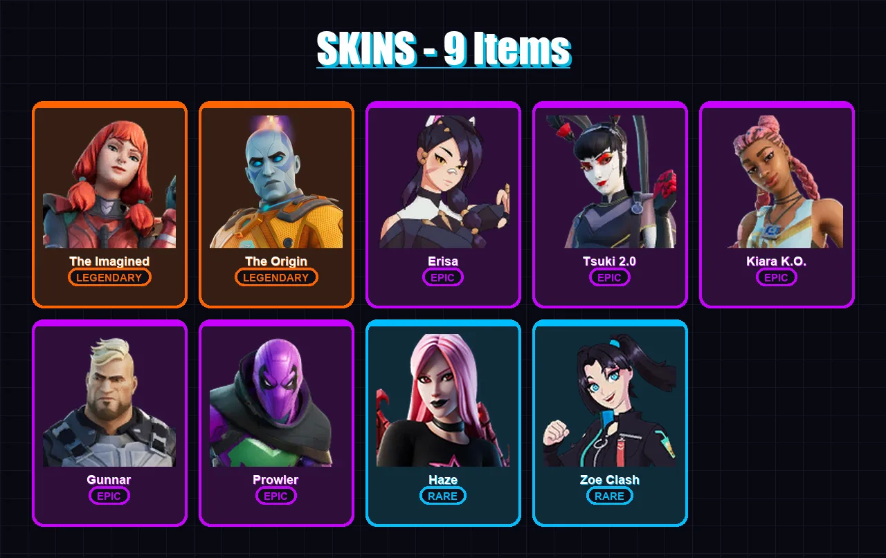[PC/XBOX/PSN] | The Imagined | The Origin | Erisa | Tsuki 2.0 | Kiara K.O. | 9 skin | 11 pickaxe | 12 emote | 12 glider | Lv137