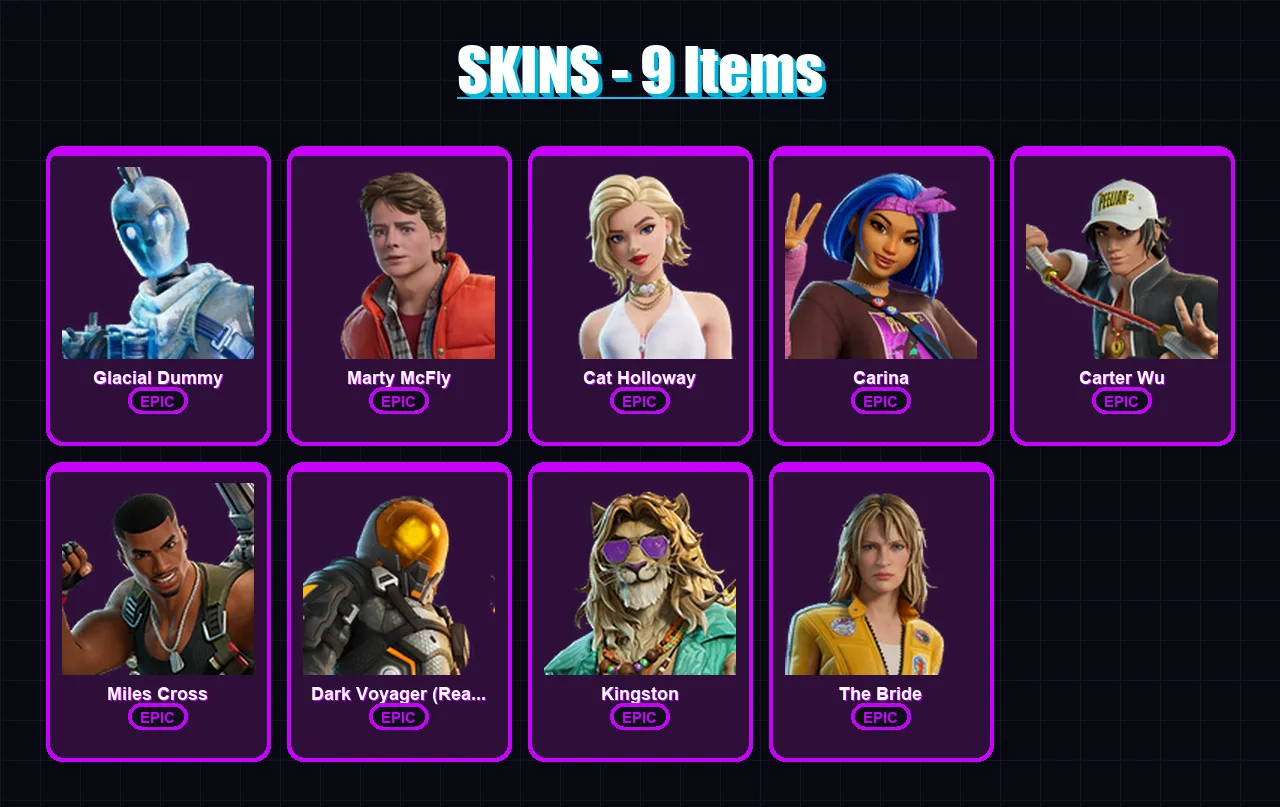 [PS4/PS5/XBOX/PC] | Glacial Dummy | Marty McFly | Cat Holloway | Carina | Carter Wu | 9 skin | 27 pickaxe | 17 emote | 17 glider | Lv226