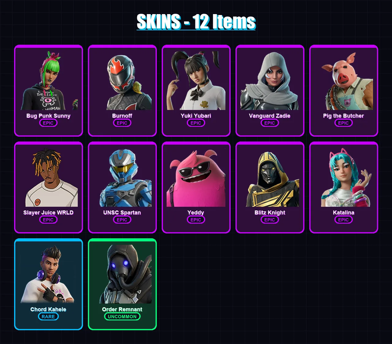 [PC/XBOX/PSN] | Bug Punk Sunny | Burnoff | Yuki Yubari | Vanguard Zadie | Pig the Butcher | 12 skin | 61 pickaxe | 27 emote | 40 glider | Lv509