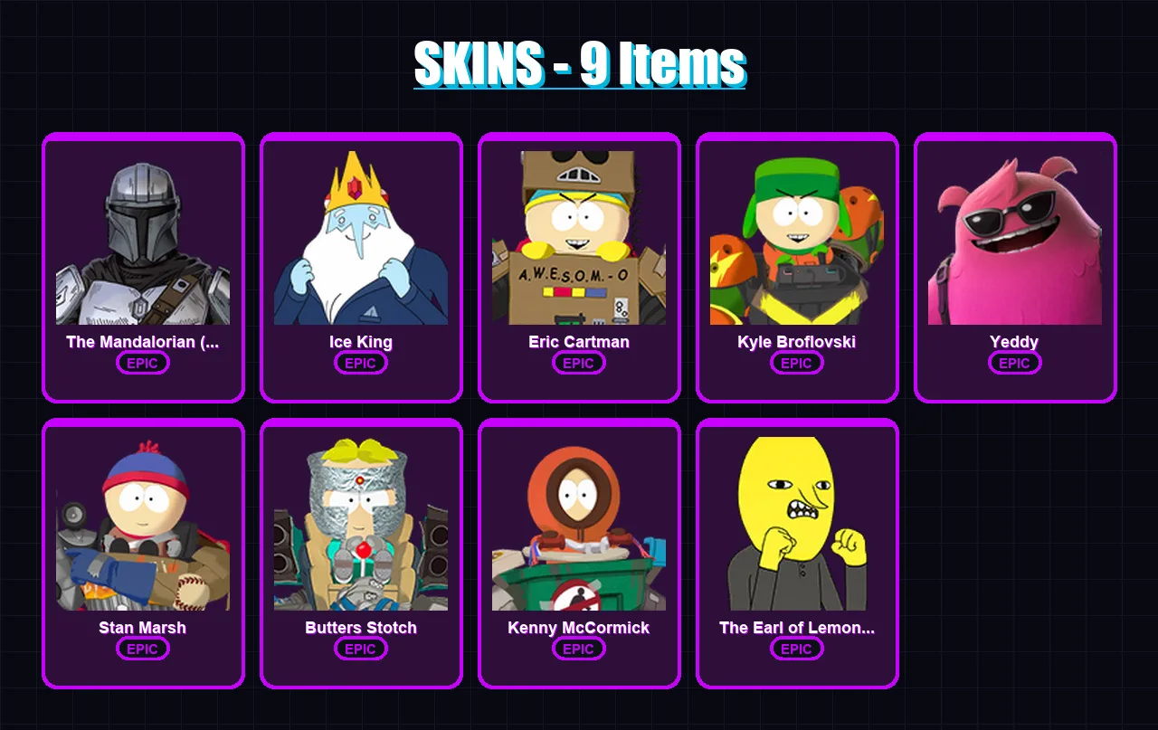 [PC/XBOX/PSN] | The Mandalorian (Pen & Ink) | Ice King | Eric Cartman | Kyle Broflovski | Yeddy | 9 skin | 38 pickaxe | 16 emote | 21 glider | Lv321