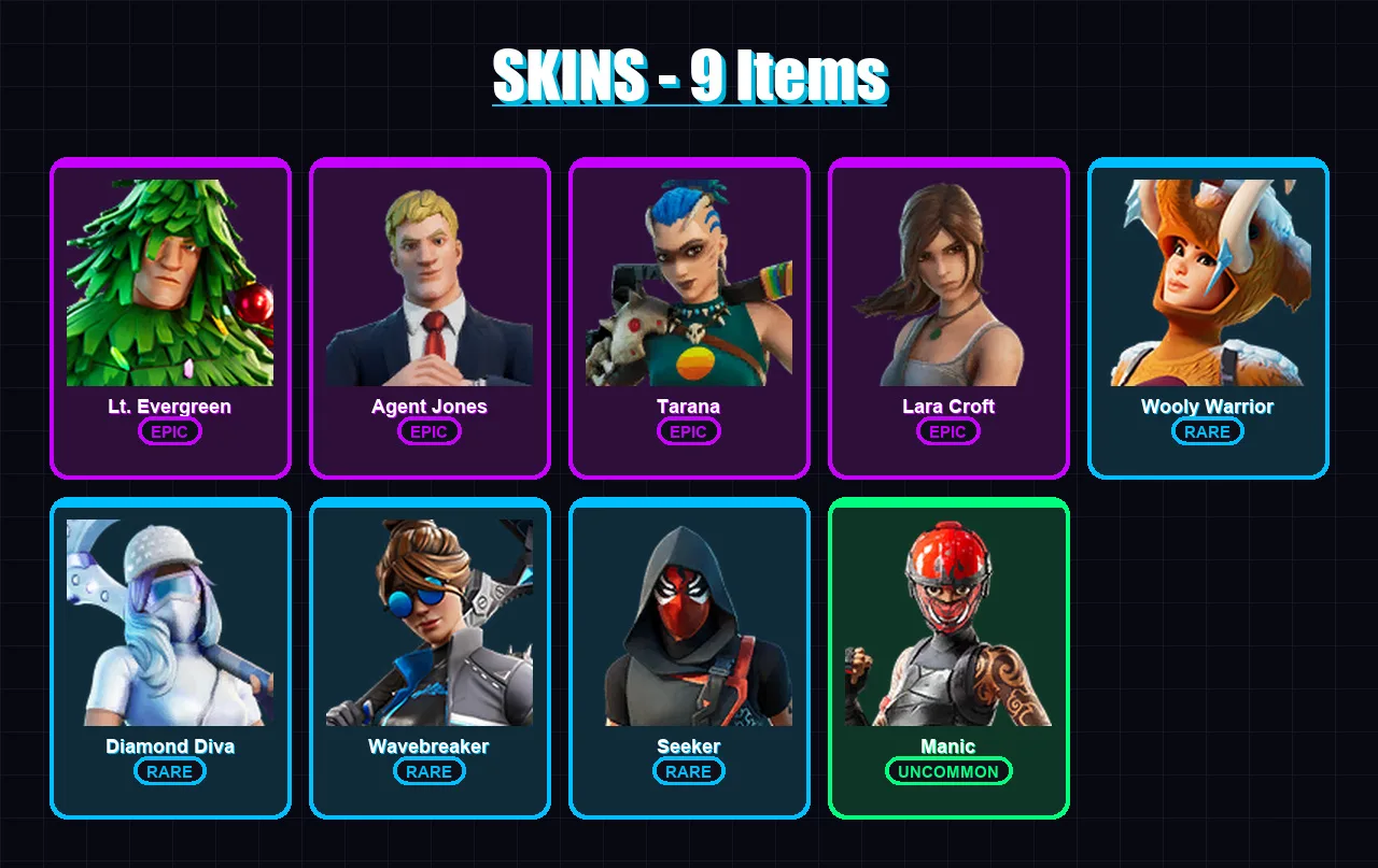 [PC/XBOX/PSN] | Lt. Evergreen | Agent Jones | Tarana | Lara Croft | Wooly Warrior | 9 skin | 19 pickaxe | 25 emote | 17 glider | Lv428