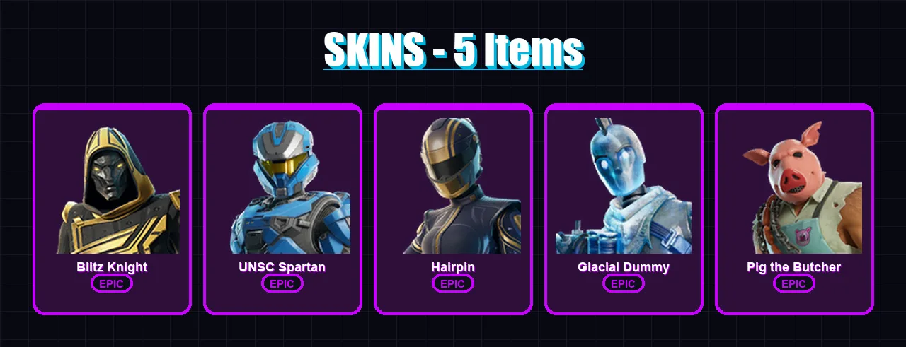 [PC/PSN] | Blitz Knight | UNSC Spartan | Hairpin | Glacial Dummy | Pig the Butcher | 5 skin | 37 pickaxe | 16 emote | 21 glider | Lv274