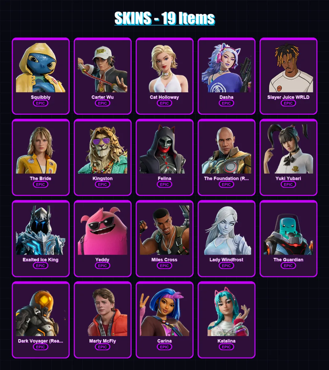[PC/XBOX/PSN] | Squibbly | Carter Wu | Cat Holloway | Dasha | Slayer Juice WRLD | 19 skin | 56 pickaxe | 28 emote | 36 glider | Lv439