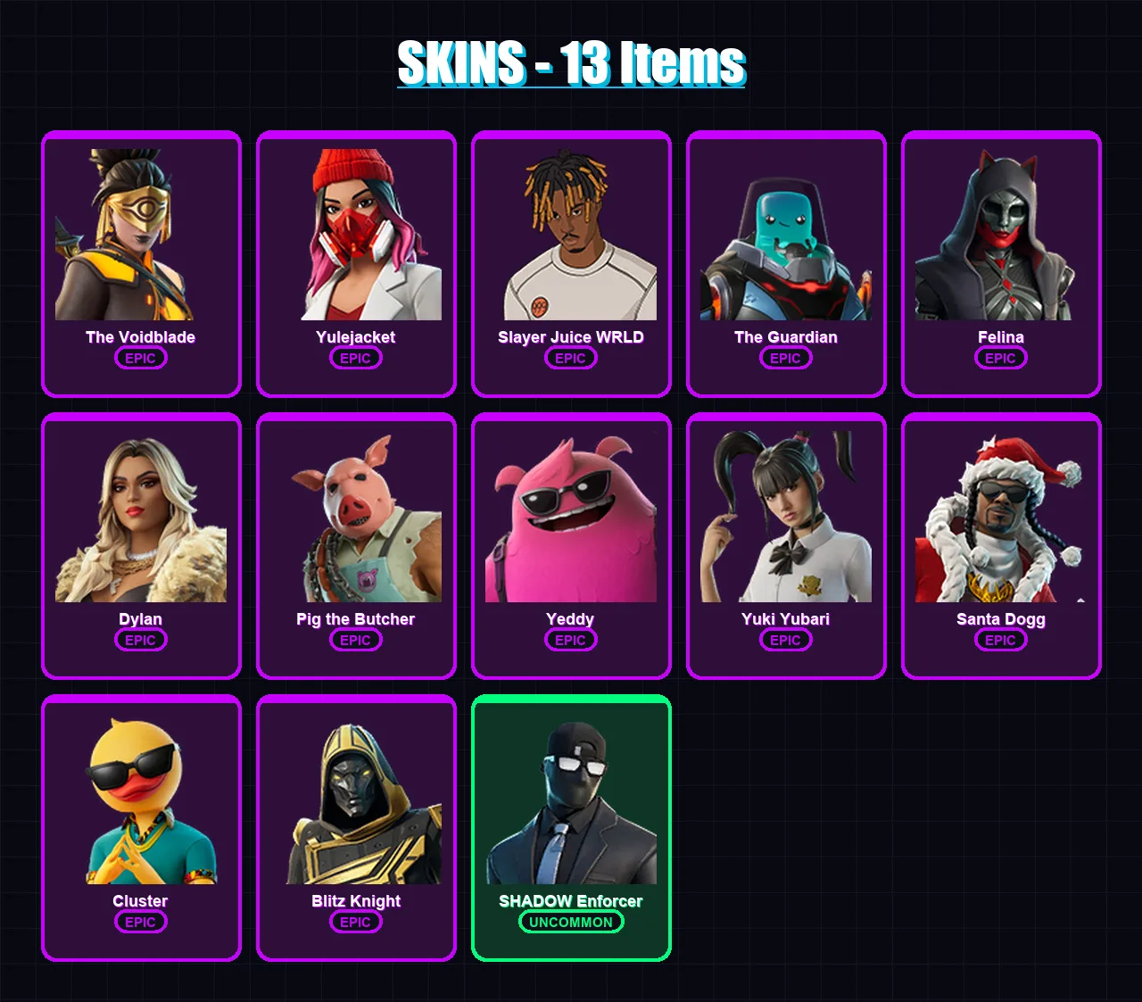 [PC/PSN] | The Voidblade | Yulejacket | Slayer Juice WRLD | The Guardian | Felina | 13 skin | 81 pickaxe | 45 emote | 61 glider | Lv1125