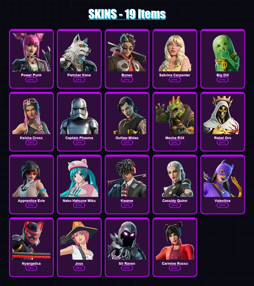 [PC/XBOX/PSN] | Power Punk | Fletcher Kane | Bones | Sabrina Carpenter | Big Dill | 19 skin | 24 pickaxe | 21 emote | 16 glider | Lv117