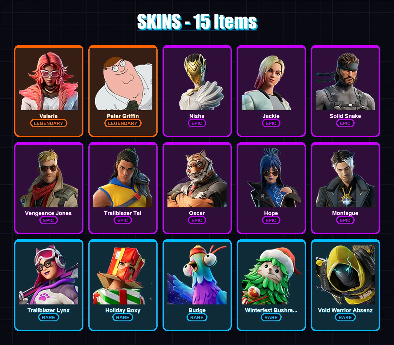 [PS4/PS5/XBOX/PC] | Valeria | Peter Griffin | Nisha | Jackie | Solid Snake | 15 skin | 18 pickaxe | 14 emote | 15 glider | Lv275